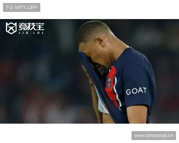 姆巴佩离去暴露巴黎真实困境:豪门定位危机下,体系依赖与巨星冲突难以调和